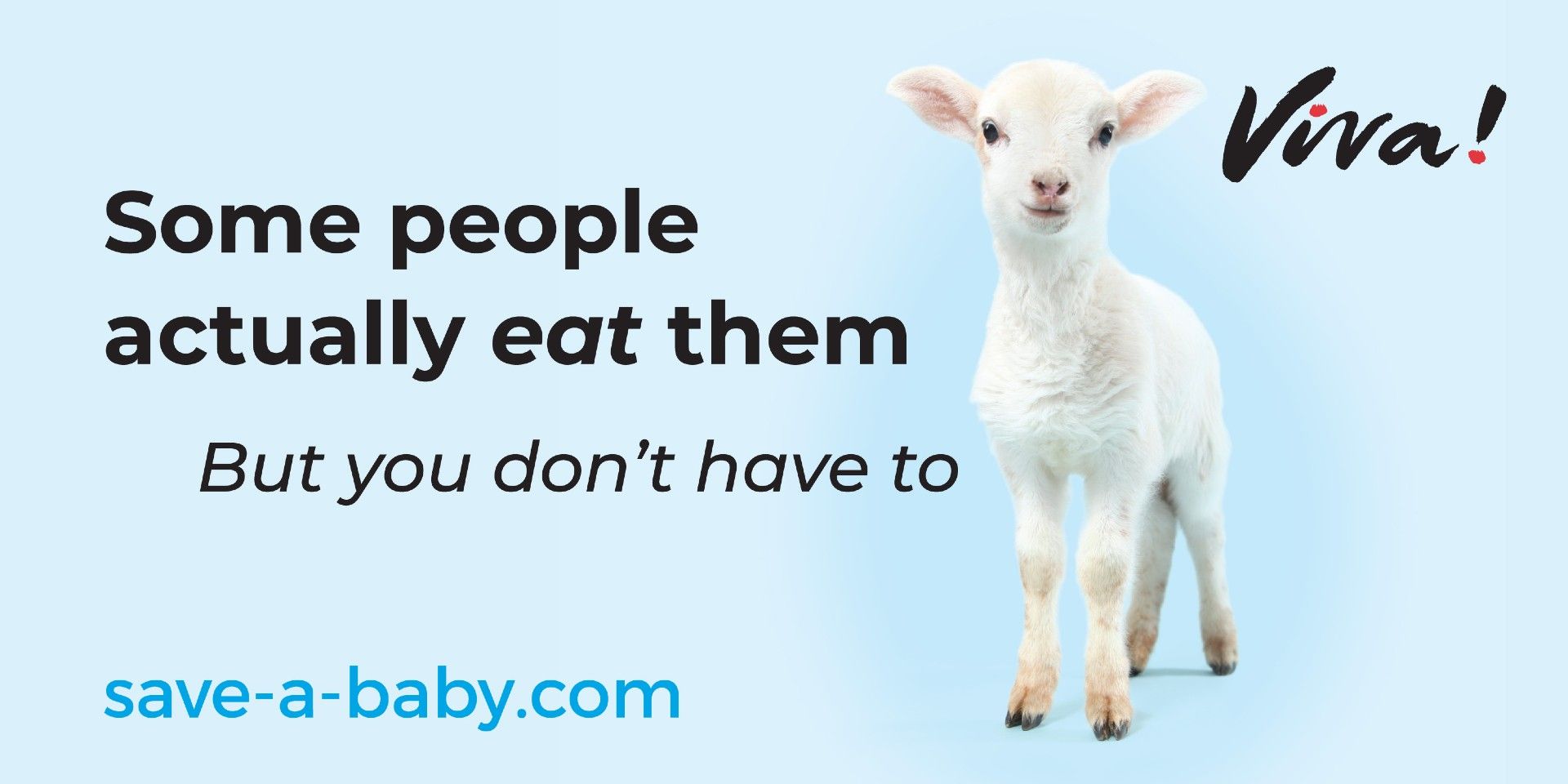 billboard design of lamb with text saying some people actually eat them, but you don't have to