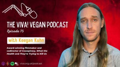 Keegan Kuhn features on episode 75 of the Viva! Vegan Podcast
